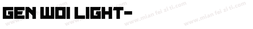 Gen W01 Light字体转换